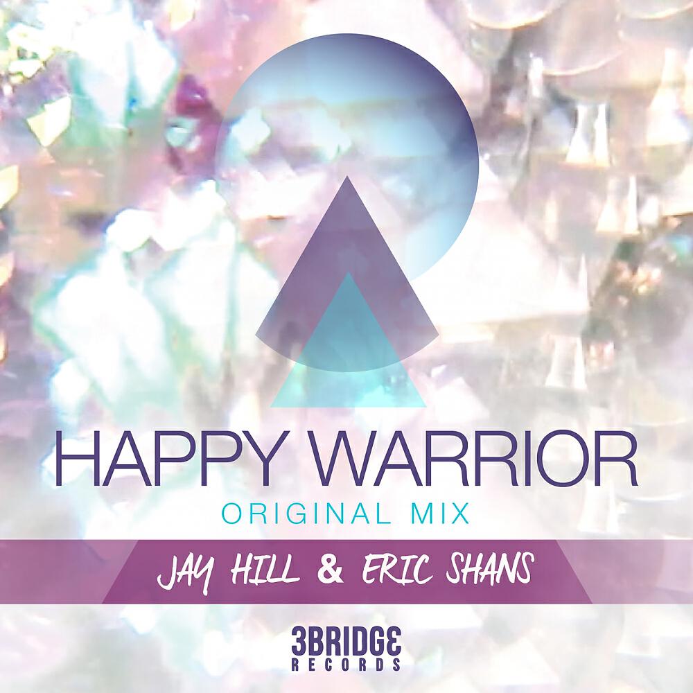 Jay Hill - Happy Warrior