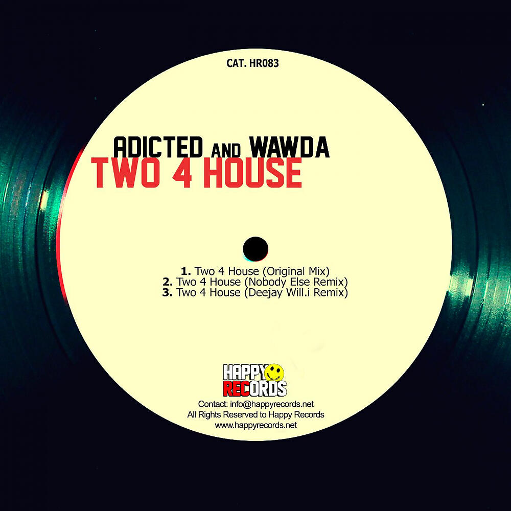 Adicted - Two 4 House (Deejay Will.i Remix)
