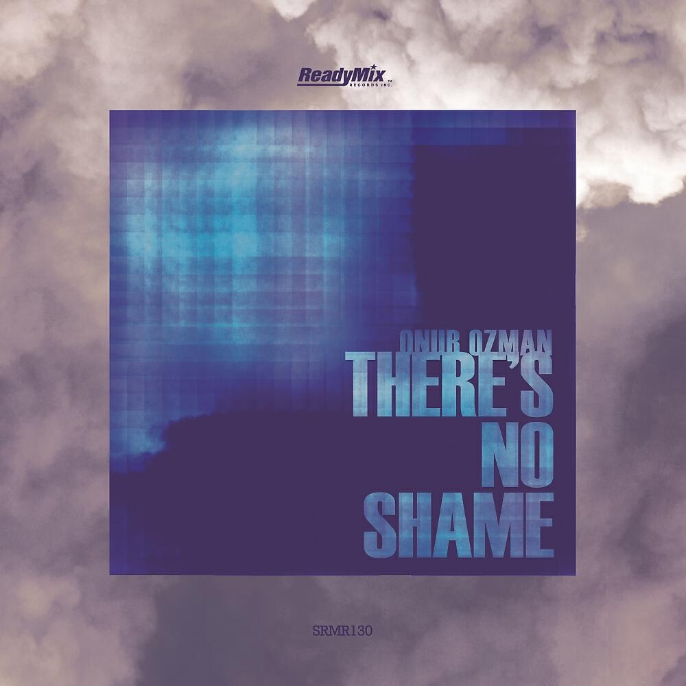 Onur Ozman - There's No Shame (Chriss Ronson Cre8tion Remix)