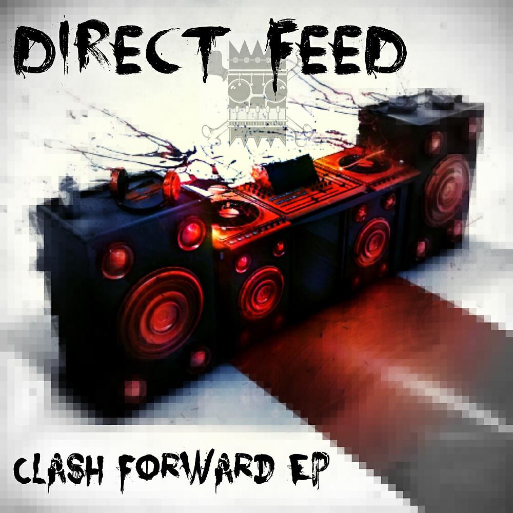 Direct Feed - Clash Forward