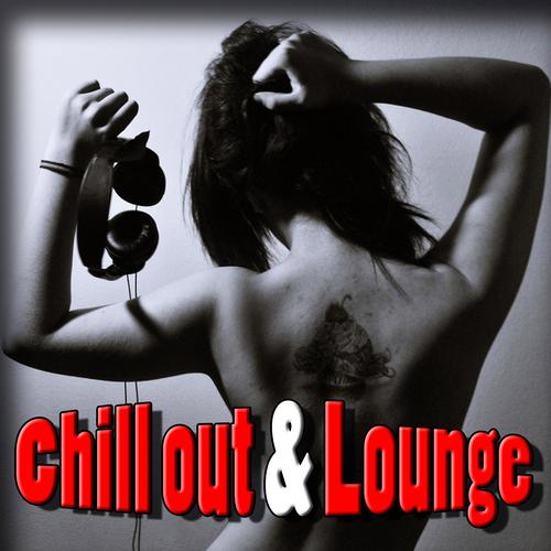 Постер альбома Chill Out & Lounge