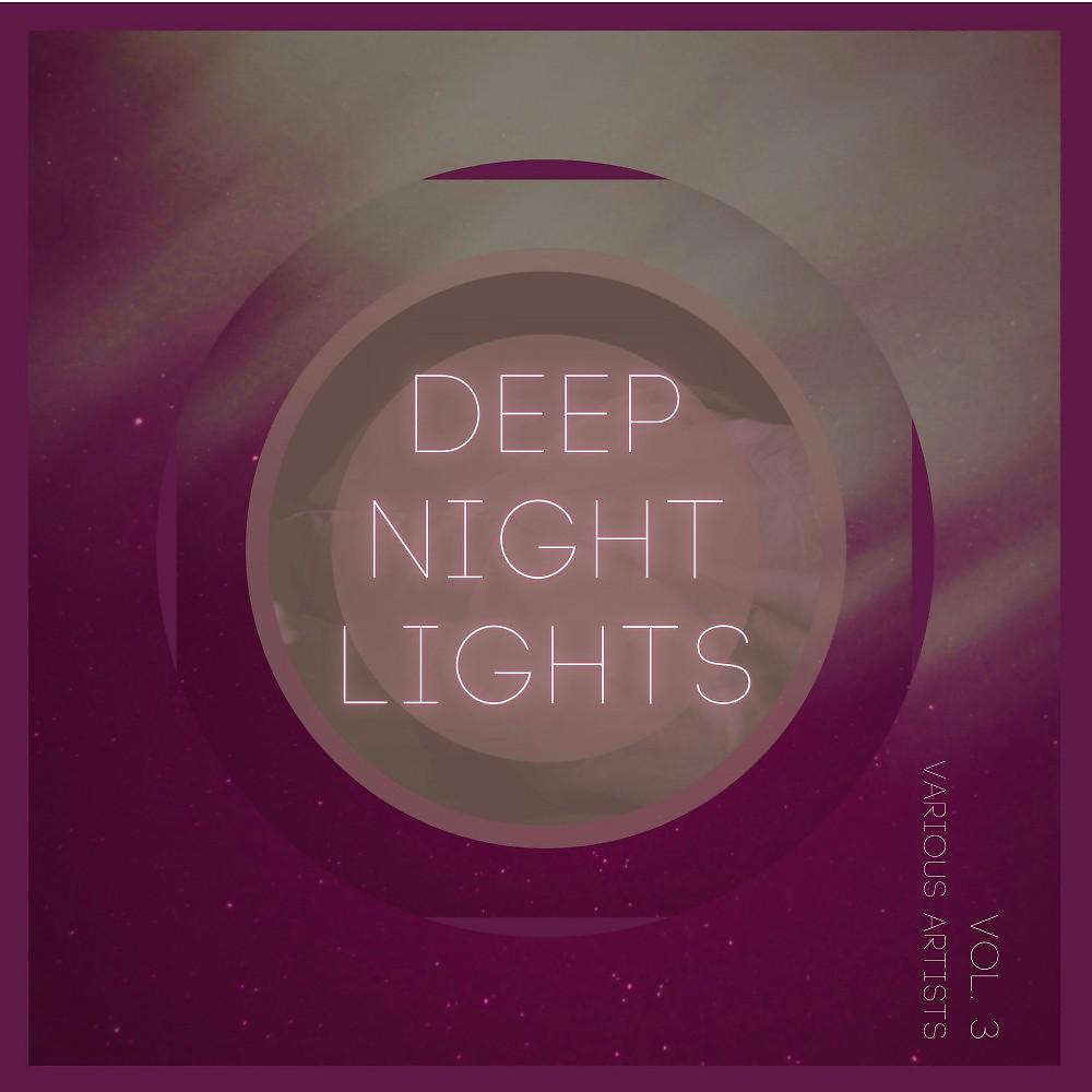 Постер альбома Deep Night Lights, Vol. 3