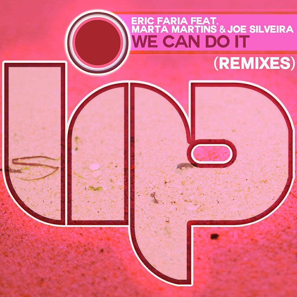 Eric Faria - We Can Do It (Mad Morello Remix)