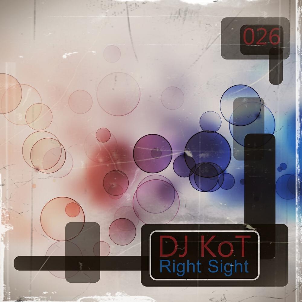 DJ KoT - Right Sight