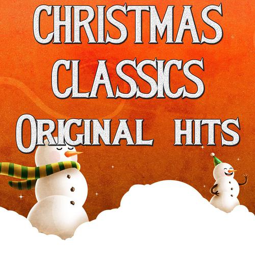 Постер альбома Christmas Classics (Original Hits)