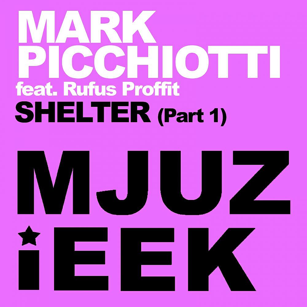 Mark Picchiotti - Shelter (Mark Picchiotti Vocal Mix)