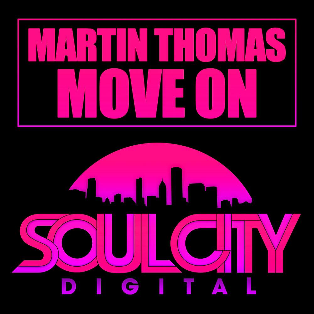 Martin Thomas - Move On (Dub Mix)