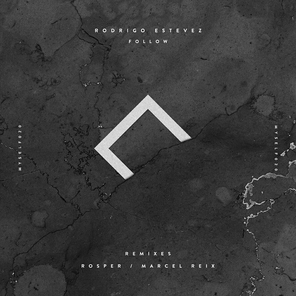 Rodrigo Estevez - Follow (Rosper Remix)