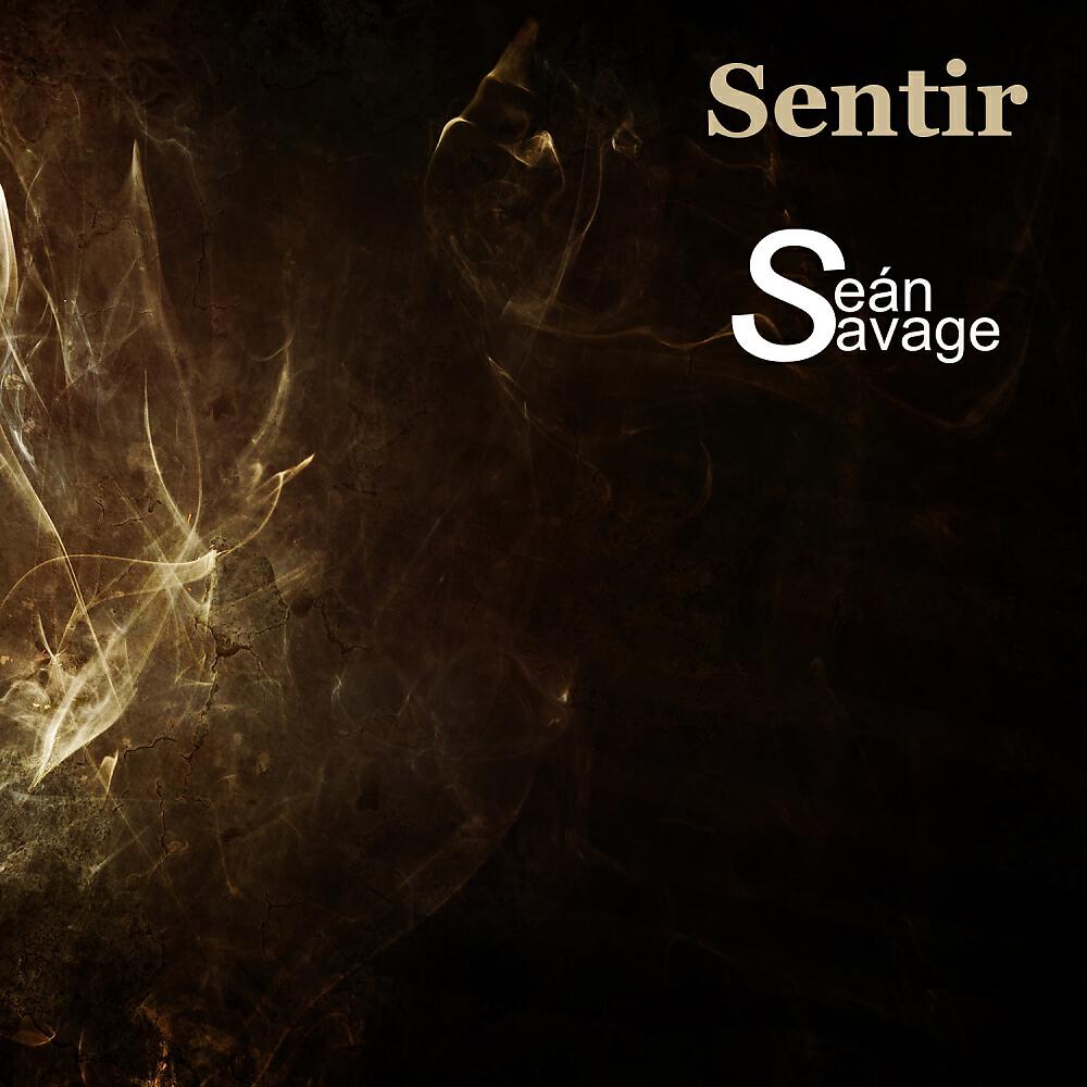 Sean Savage - Sentir