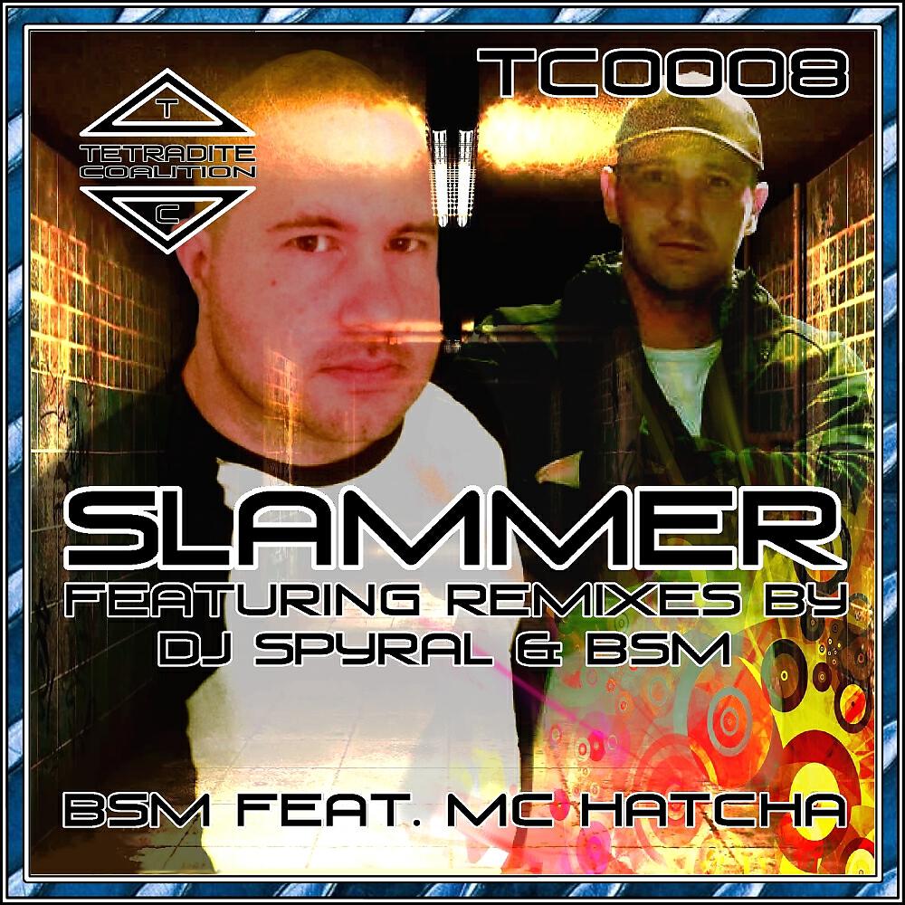 BSM - Slammer (DJ Spyral 129 Remix)