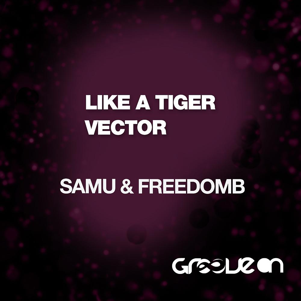 Постер альбома Like A Tiger & Vector