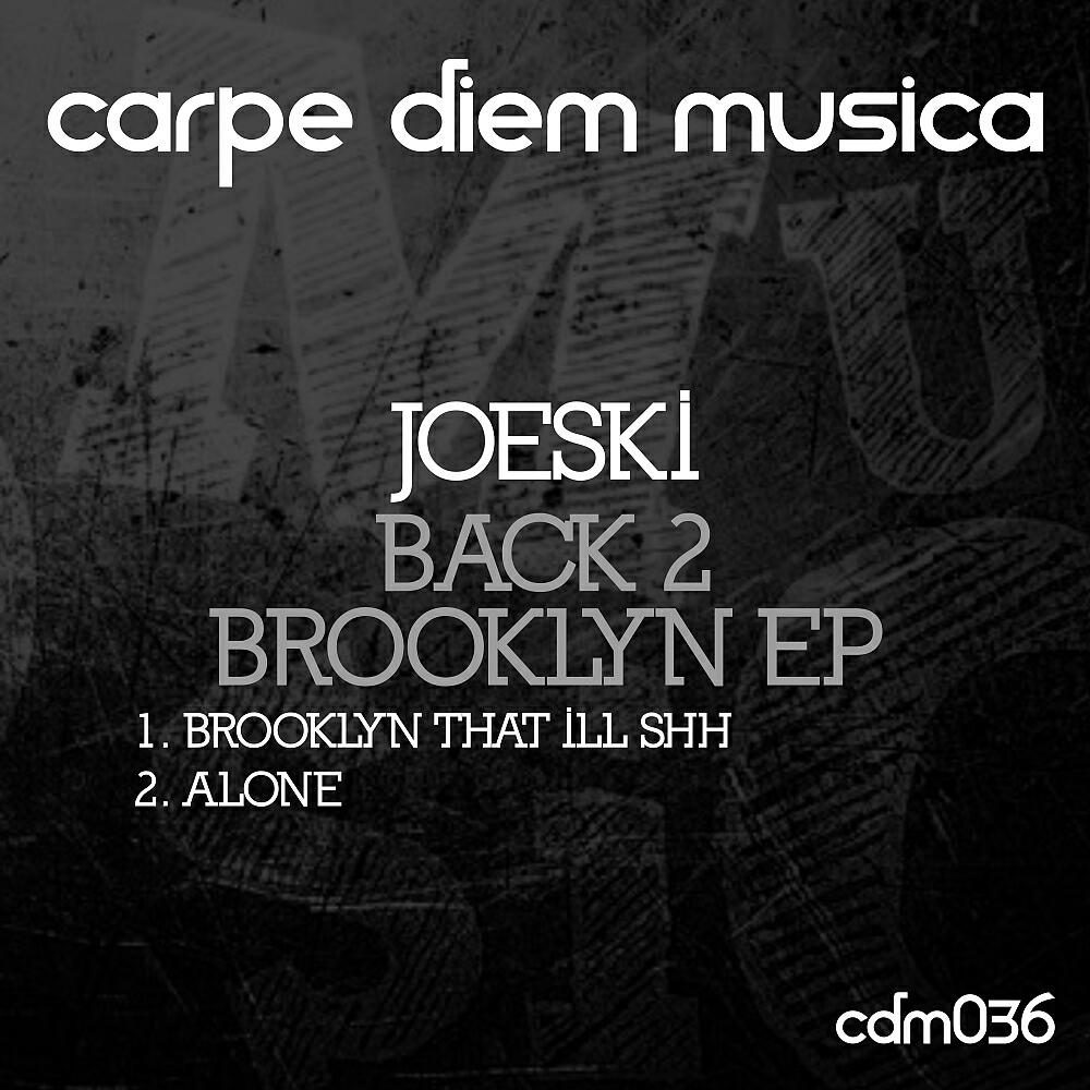 Joeski - Brooklyn That I'll Shh