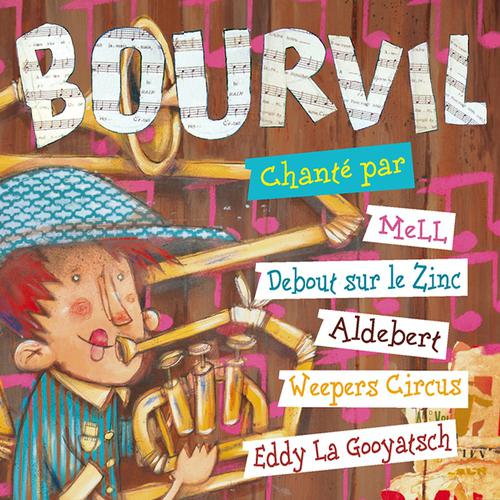 Постер альбома Bourvil chanté par...