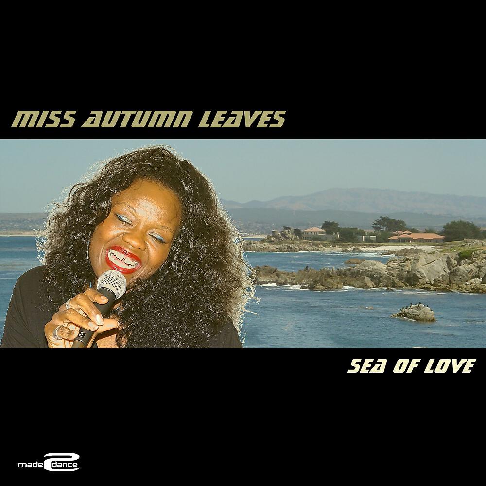 Miss Autumn Leaves - Sea Of Love (Rogier Dulac Radio Mix )
