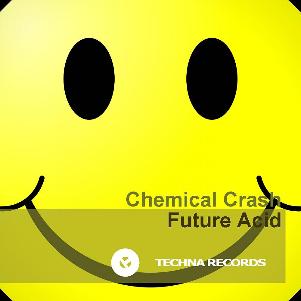 Chemical Crash - Future Acid