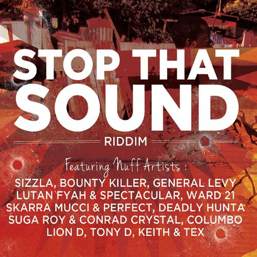 Постер альбома Stop That Sound Riddim
