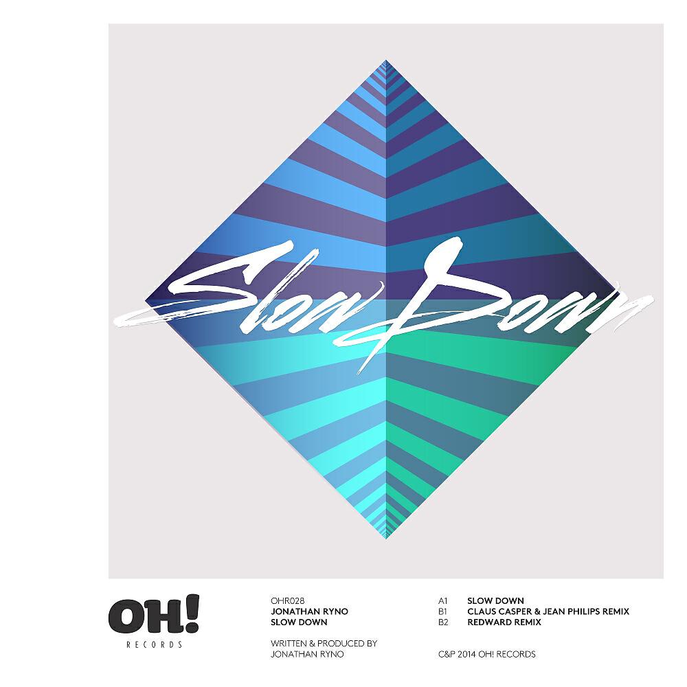 Jonathan Ryno - Slow Down (Claus Casper & Jean Philips Remix)