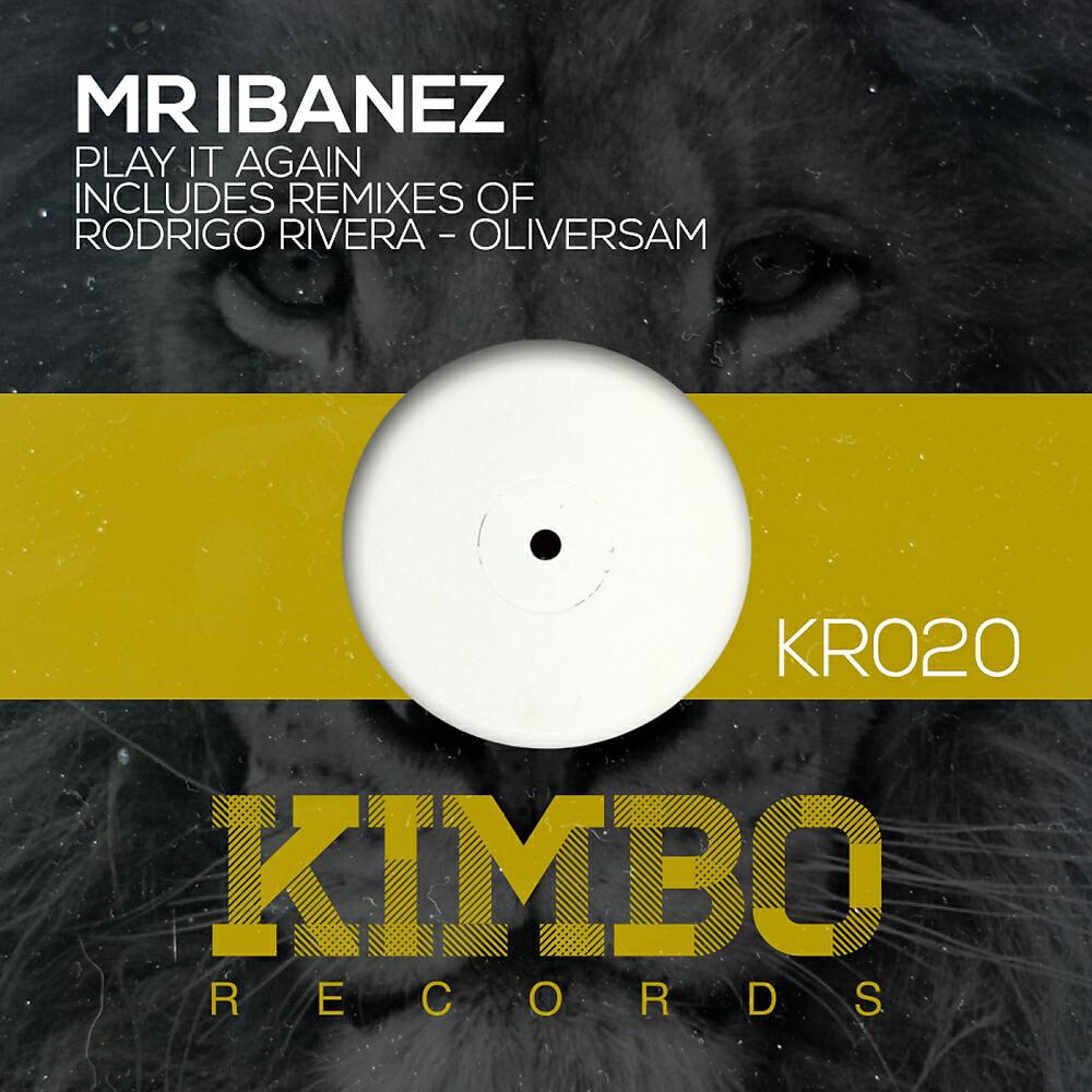 Mr Ibanez - Play It Again (Oliversam Dub Mix)
