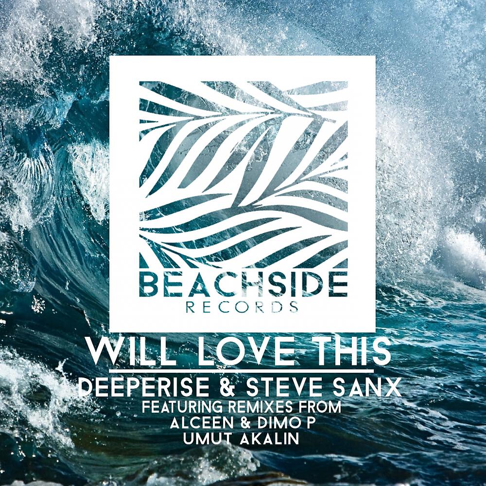 Deeperise - Will Love This (Umut Akalin Remix)