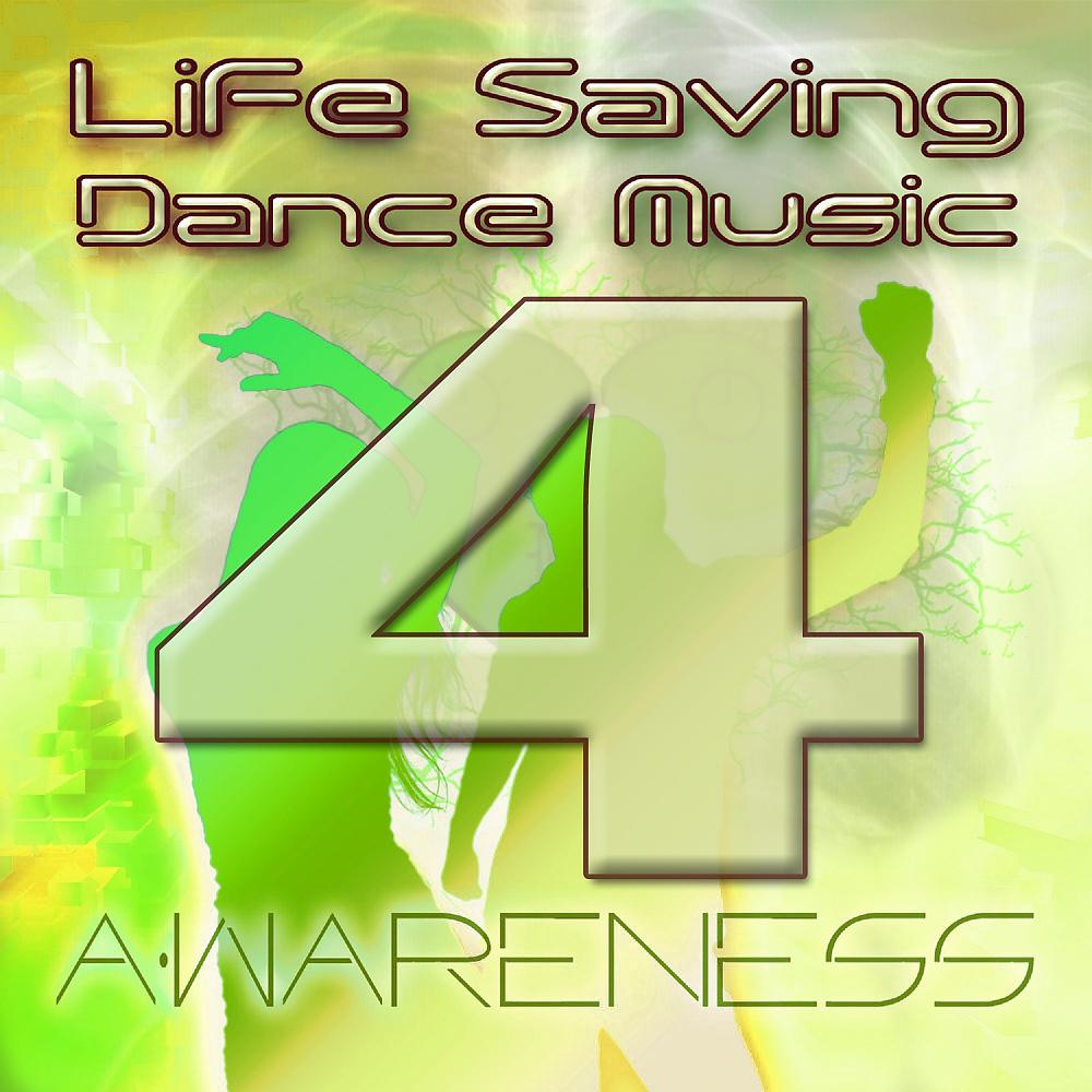 Постер альбома Life Saving Dance Music Vol. 4
