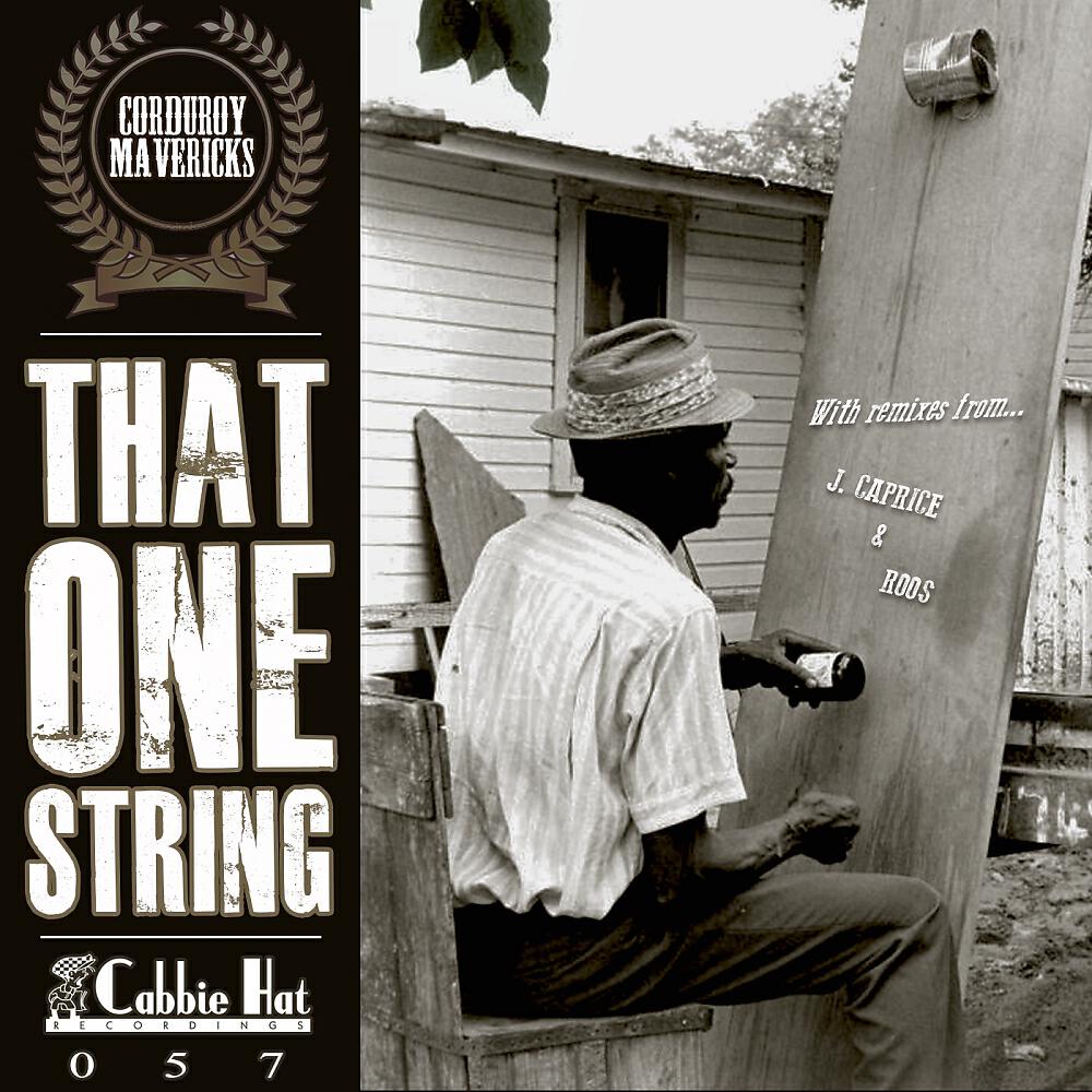 Corduroy Mavericks - That One String (Roos Restring Mix)