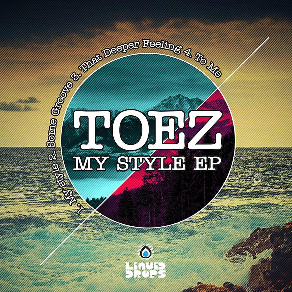 Toez - That Deeper Feeling