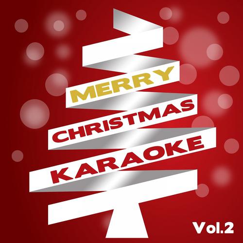 Постер альбома Merry Christmas Karaoke, Vol. 2