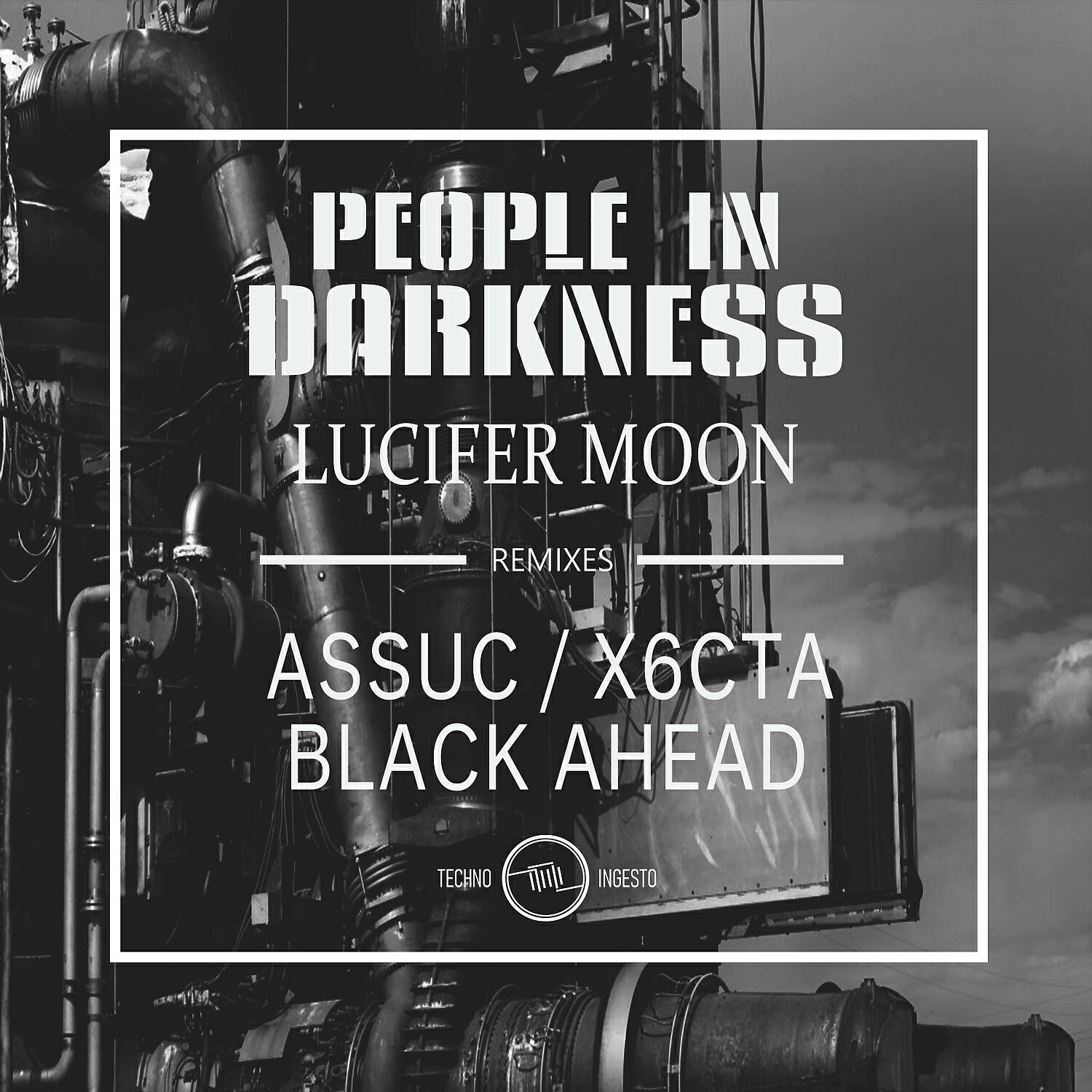 People in Darkness - Lucifer Moon (X6Cta Remix)
