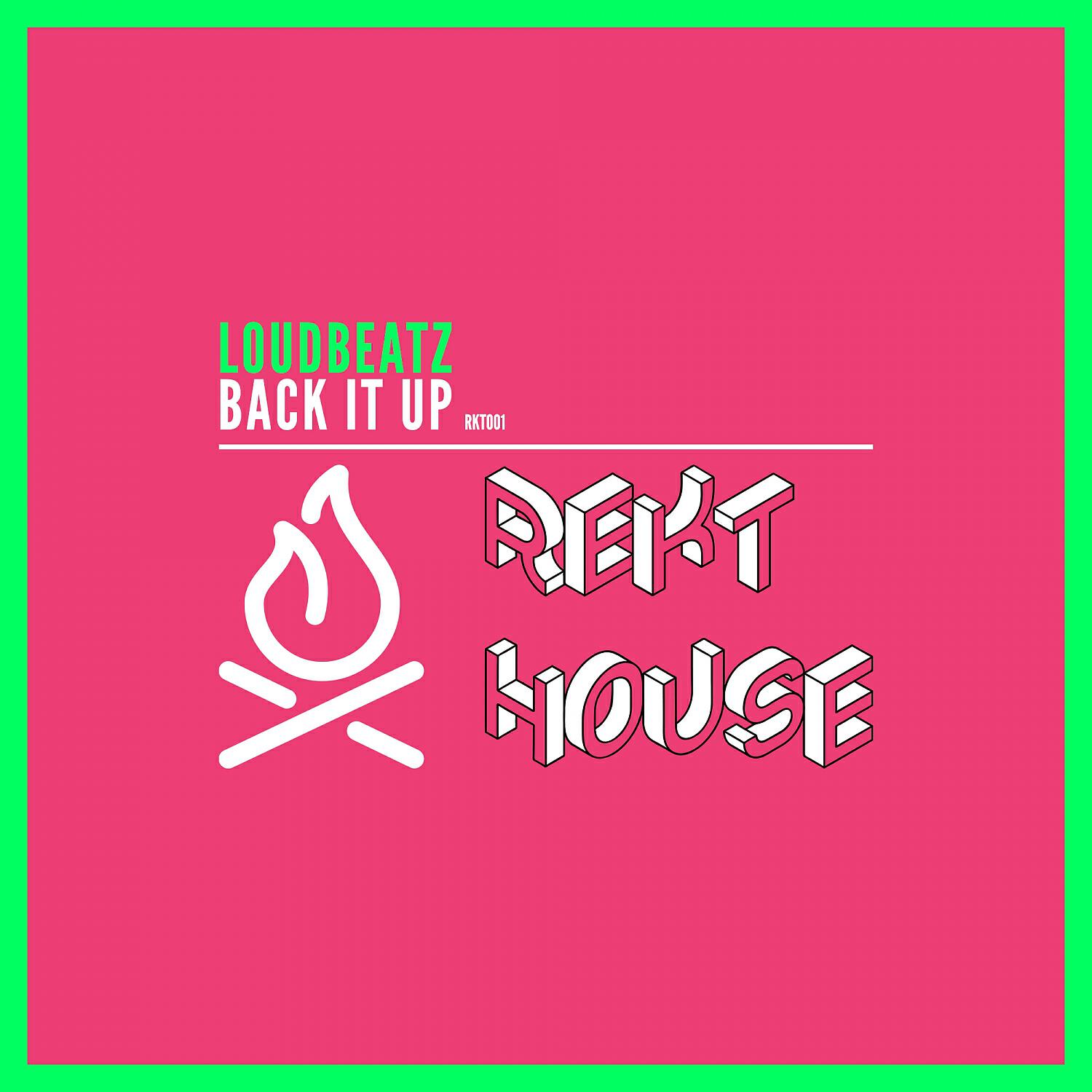 Loudbeatz - Back It Up (Original Mix)