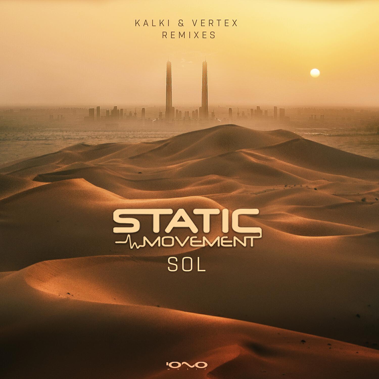Static Movement - Sol (Original Mix)