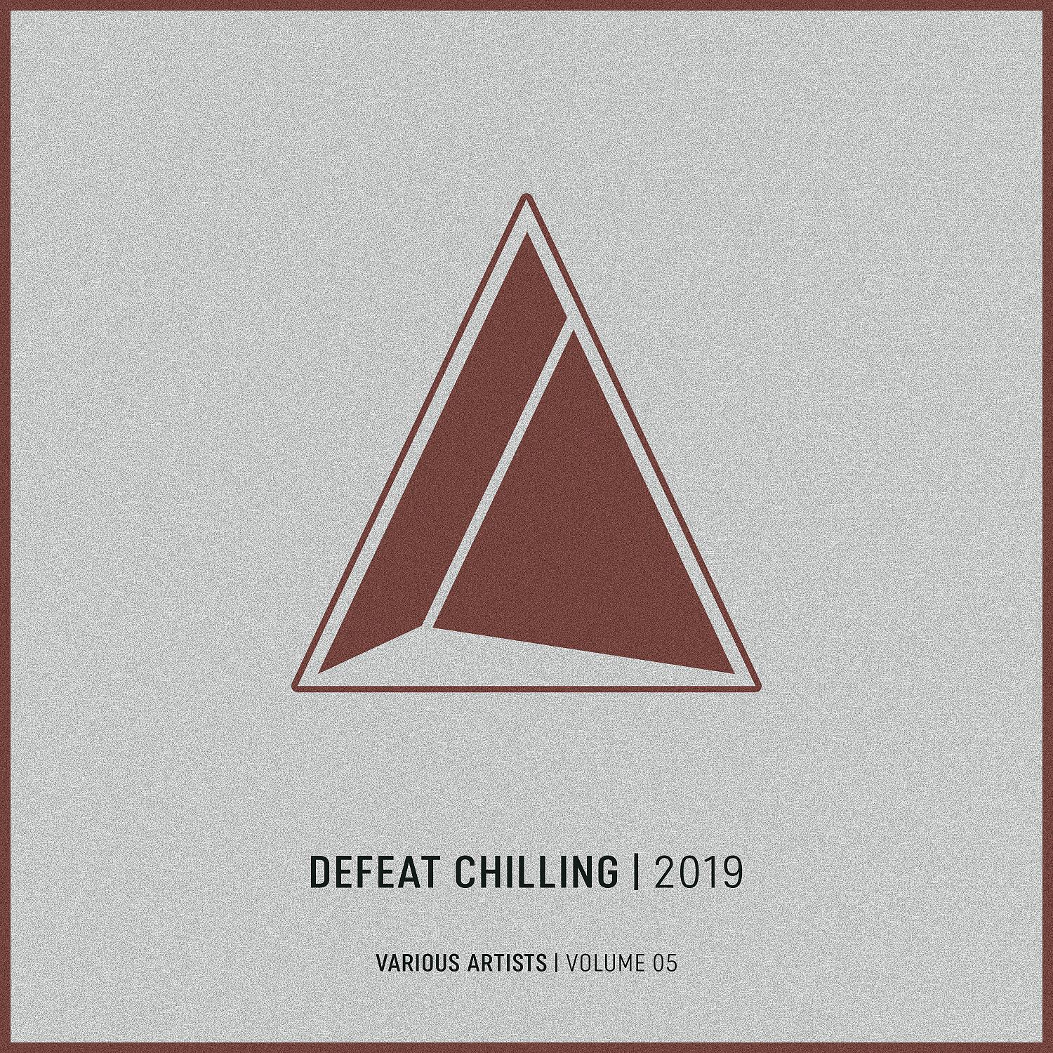 Постер альбома Defeat Chilling, Vol.5