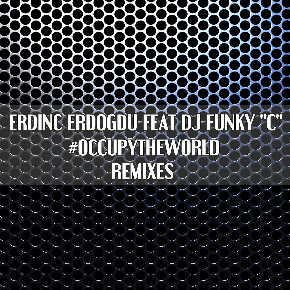 Постер альбома #occupytheworld (Remixes)