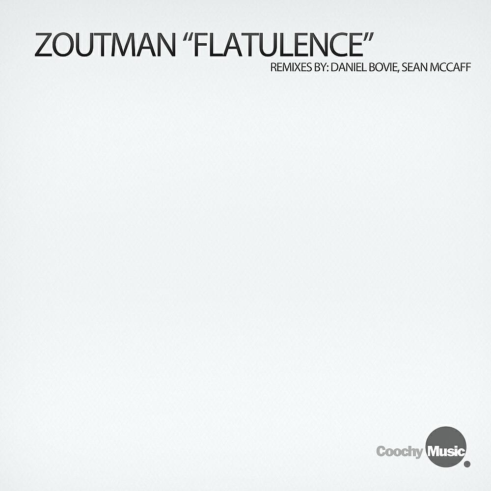 Zoutman - Flatulence (Daniel Bovie Remix)