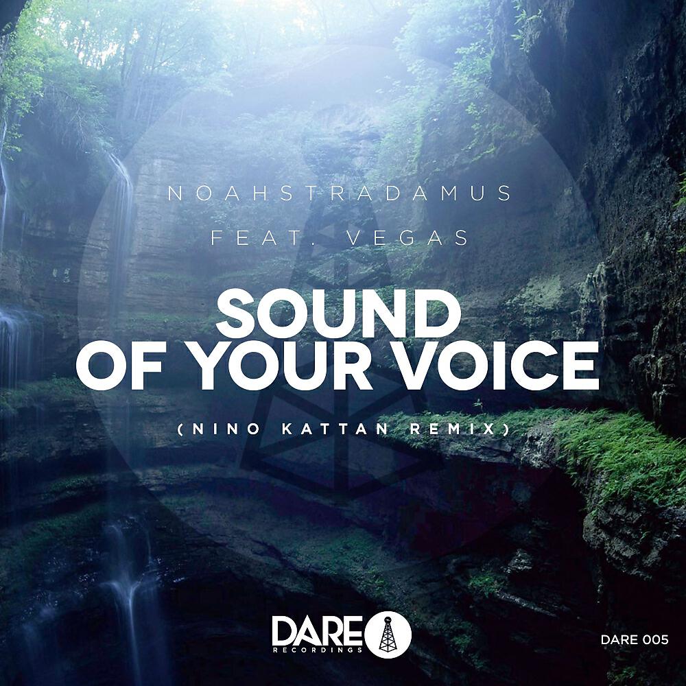 NoahStradamus - Sound Of Your Voice (Nino Kattan Remix)