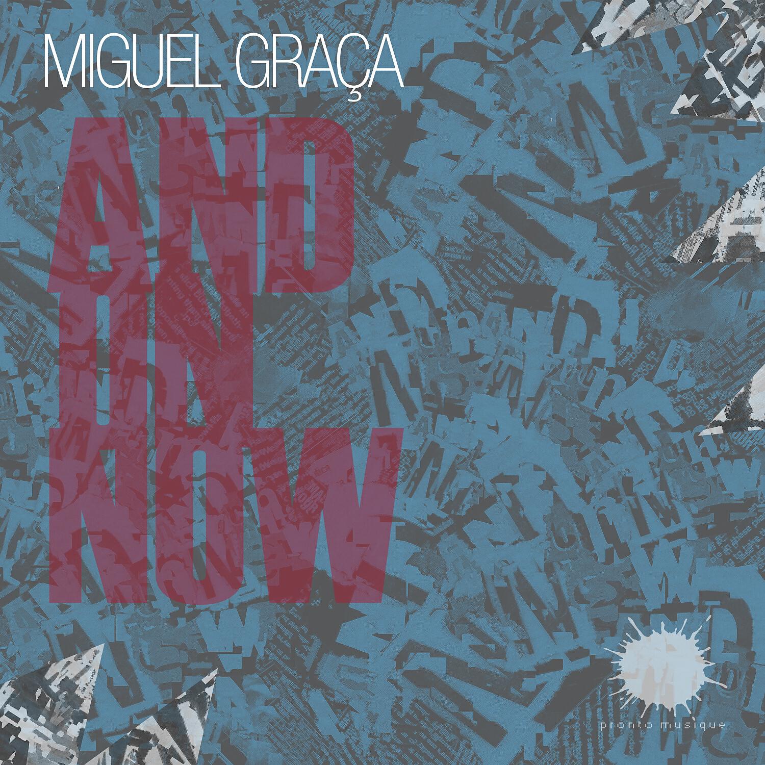 Miguel Graca - And on Now (Original Mix)