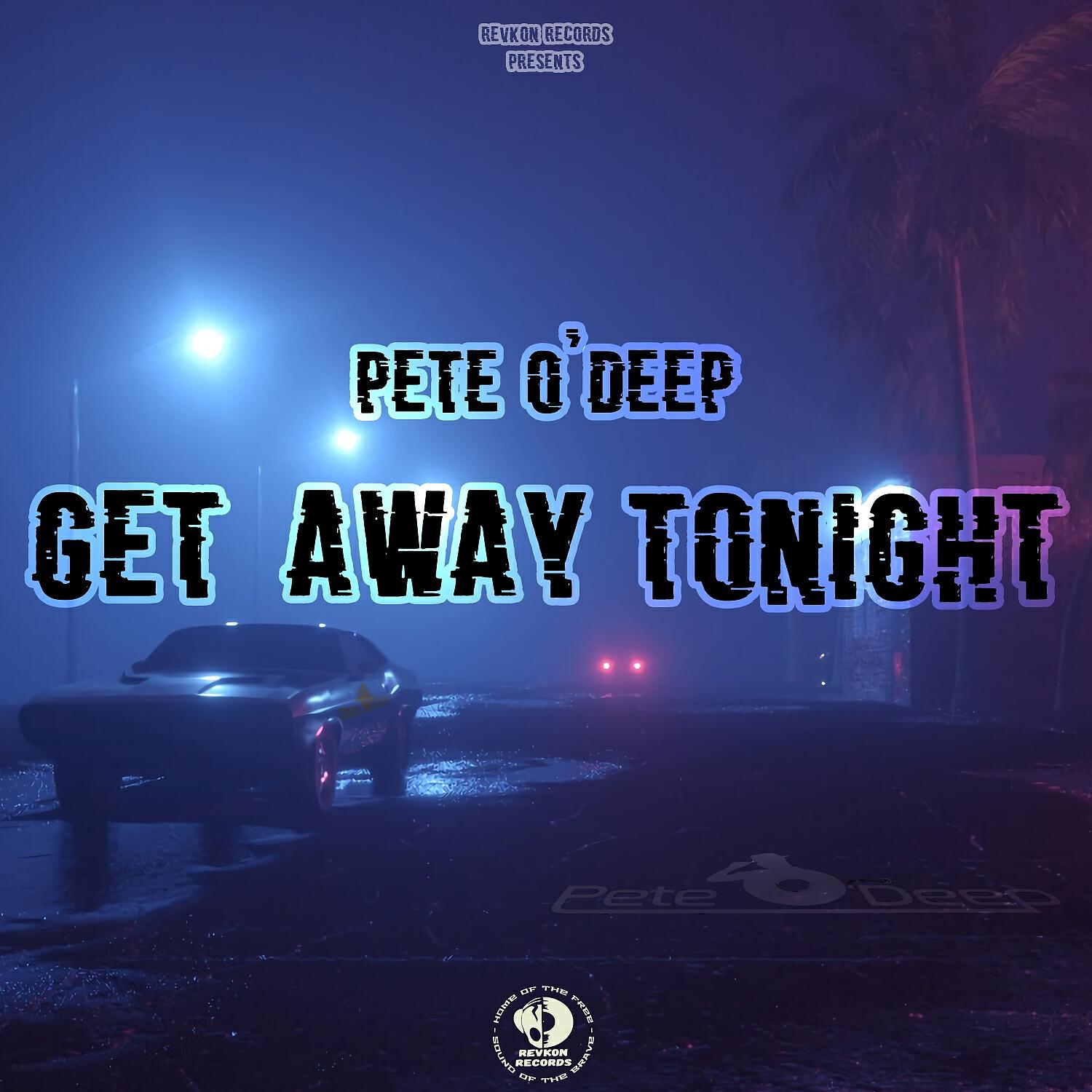Pete O'Deep - Get Away Tonight (Radio edit)