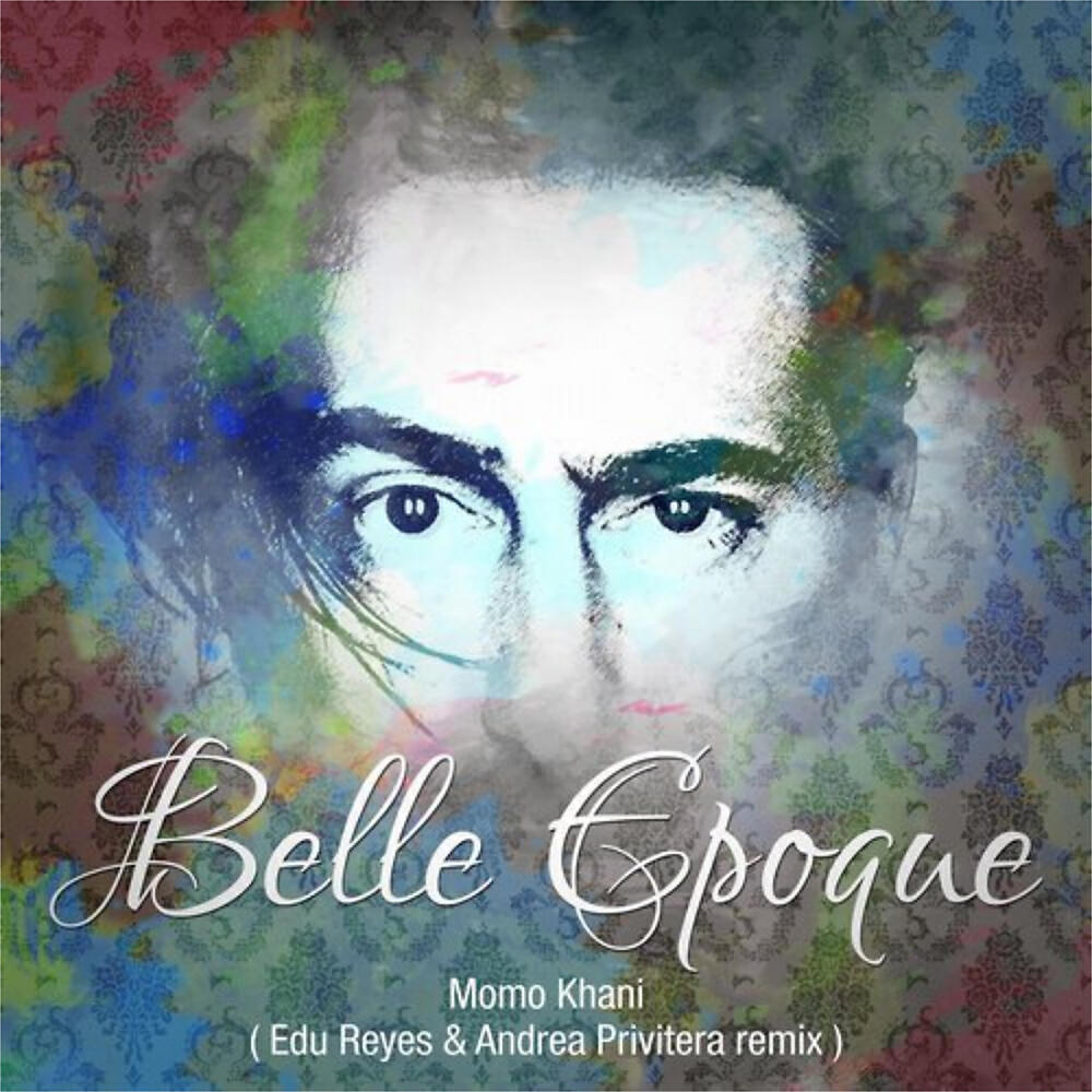 Momo Khani - Belle Epoque (Edu Reyes, Andrea Privitera Remix)