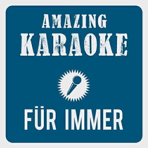Amazing Karaoke - Für immer (Karaoke Version) (Originally Performed By Doro Pesch & Warlock)