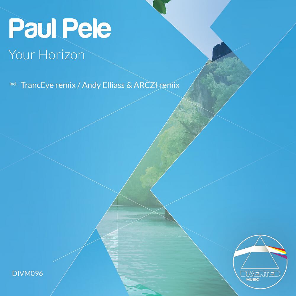 Paul Pele - Your Horizon (Andy Elliass & ARCZI Remix)