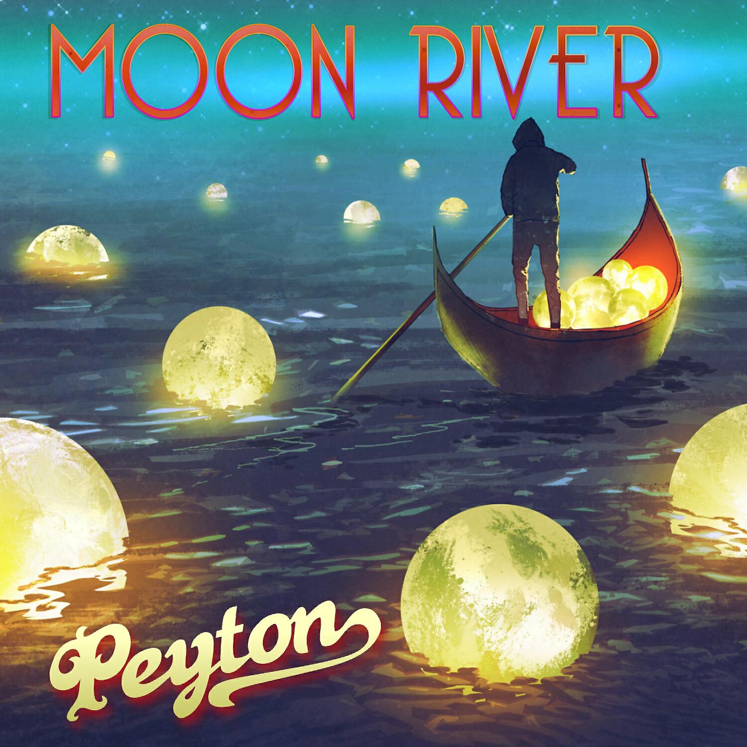 Peyton - Moon River (Eric Kupper Lunar Eclipped Club Edit)