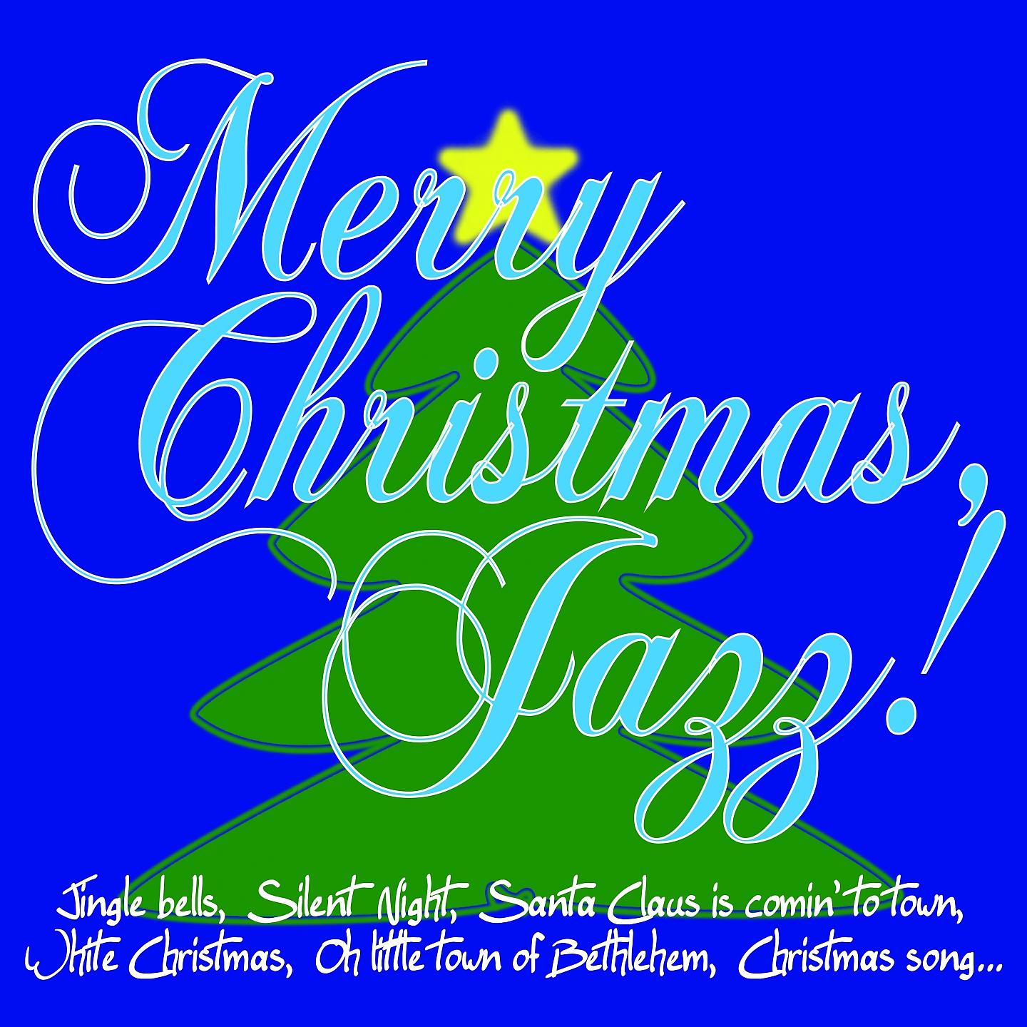 Постер альбома Merry Christmas, Jazz!