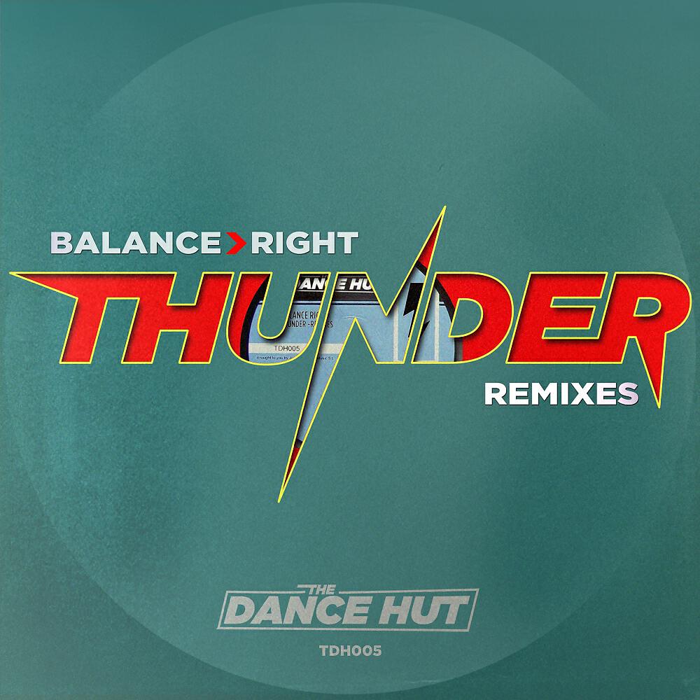 Balance Right - Thunder (Alberto Costas Radio Edit)