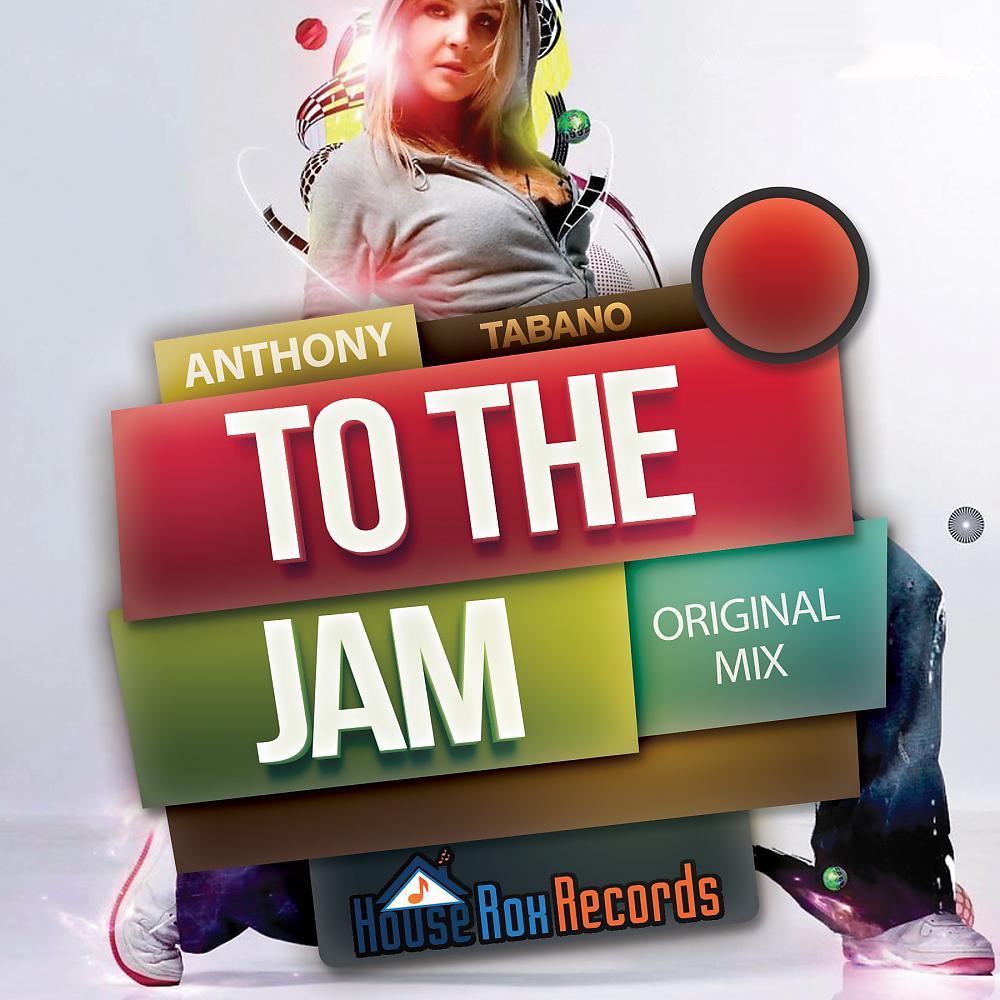 Постер альбома To The Jam