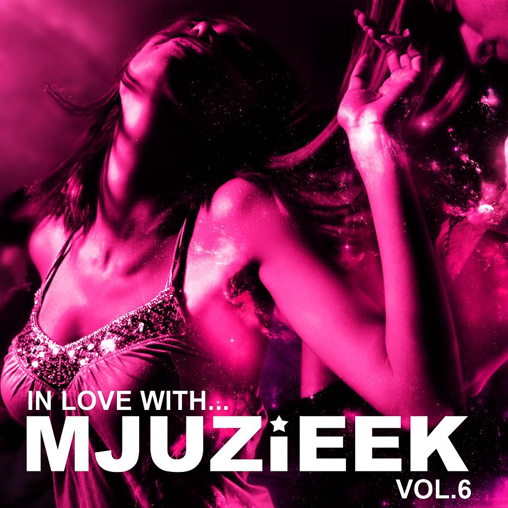 Постер альбома In Love With... Mjuzieek Vol.6