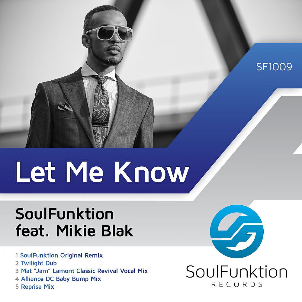 SoulFunktion - Let Me Know (SoulFunktion Original Remix)