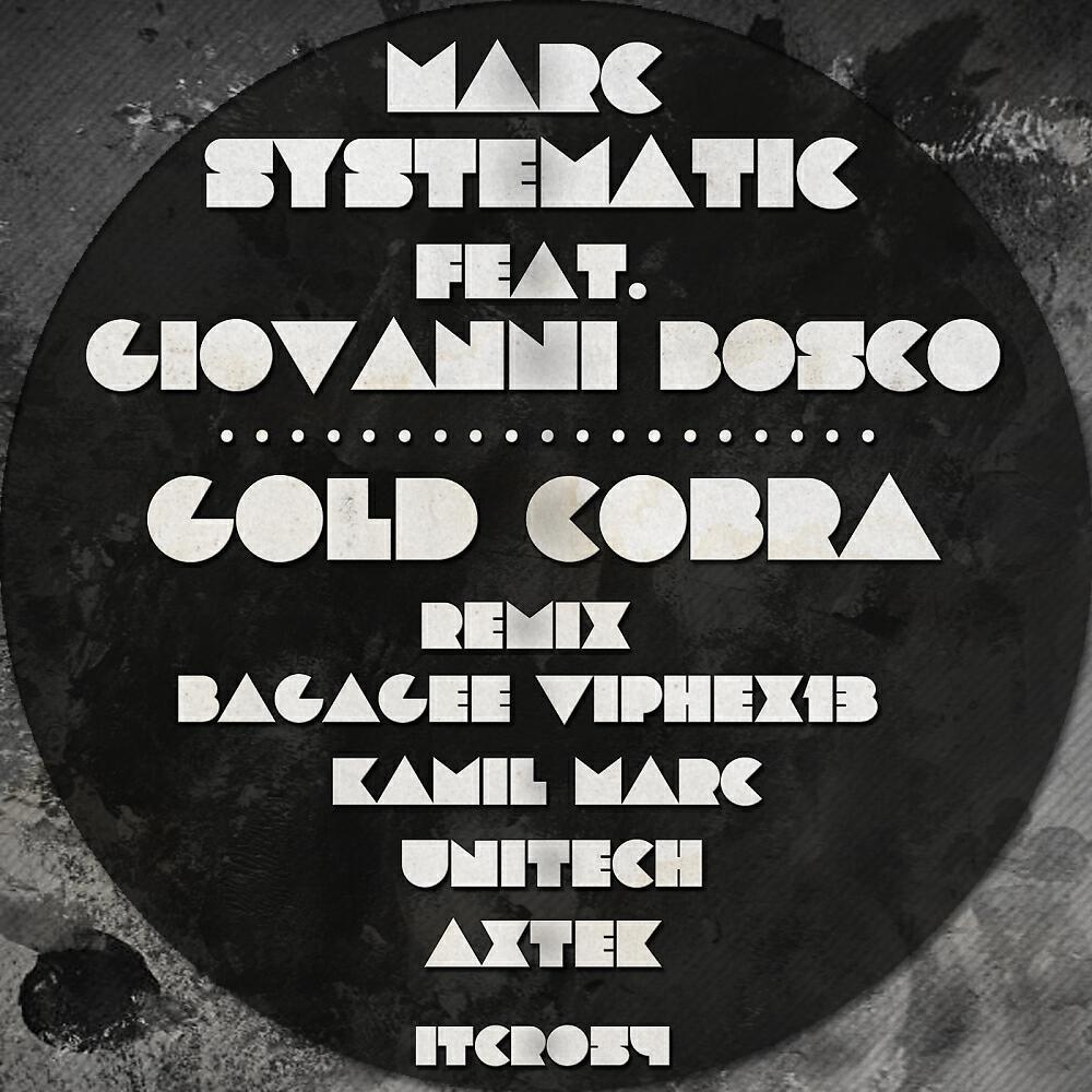 Marc Systematic - Gold Cobra (Bagagee Viphex13 Remix)