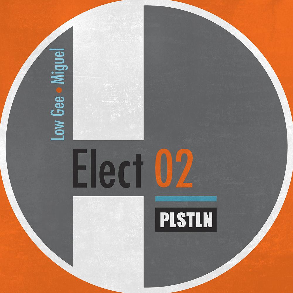 Постер альбома Elect 02