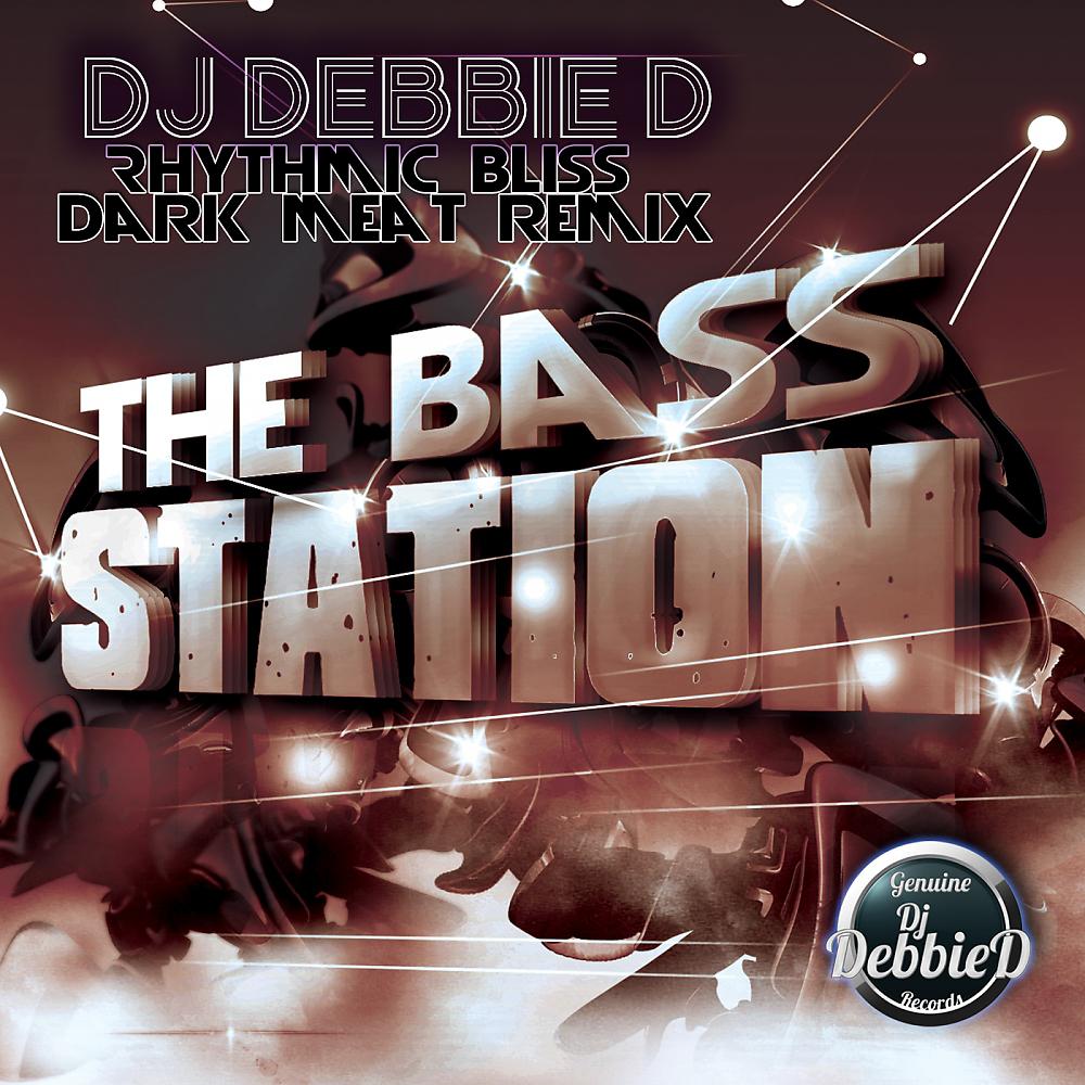 Постер альбома The Bass Station (Dark Meat Remix)