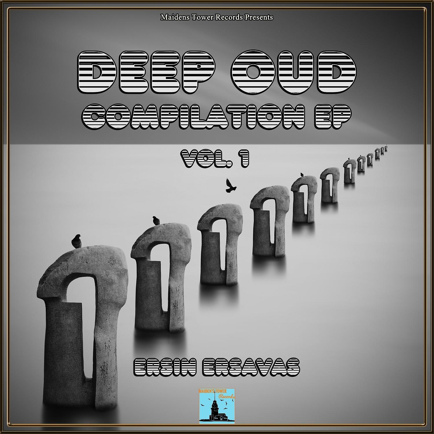 Постер альбома Deep Oud Compilation Ep, Vol. 1