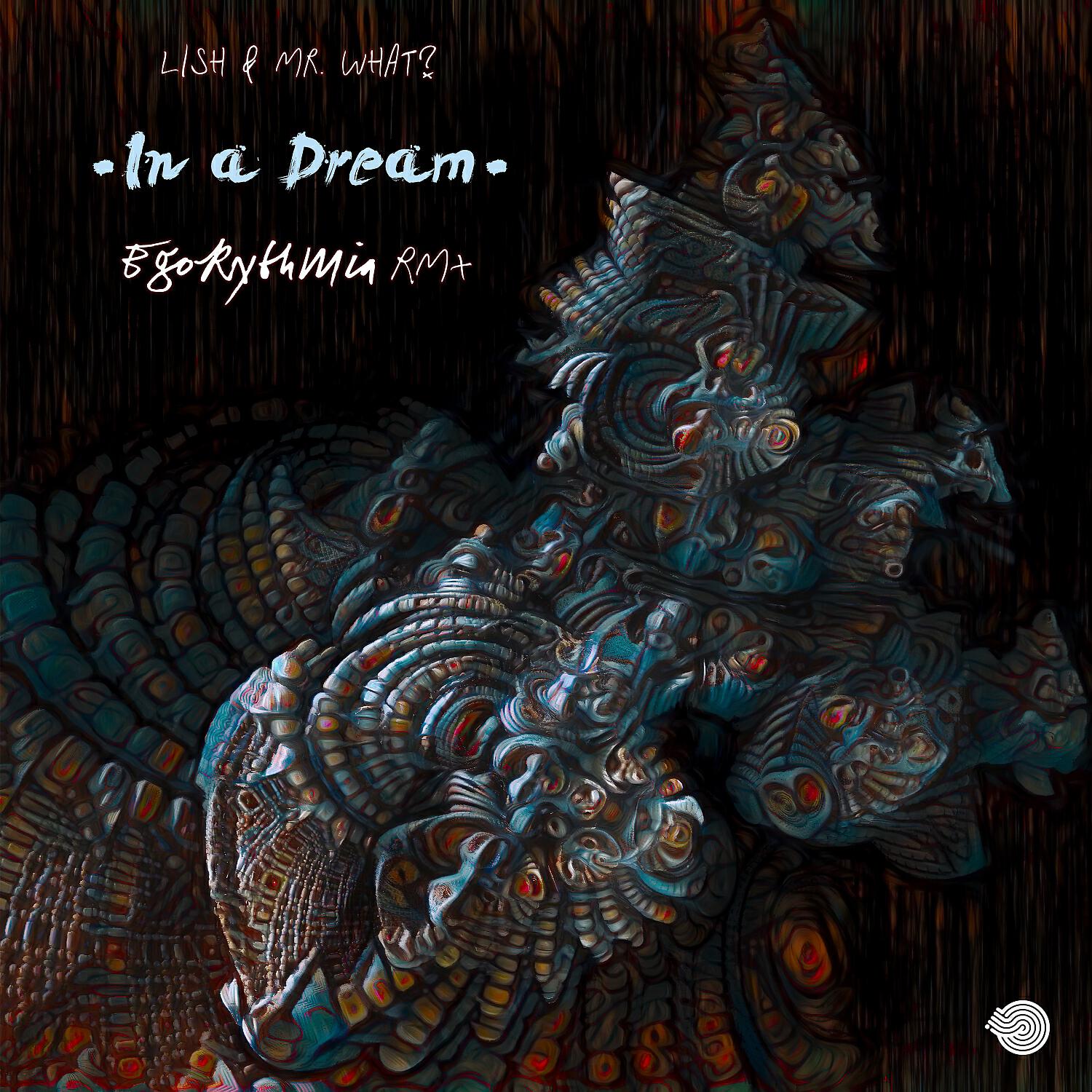 Lish - In a Dream (Egorythmia Remix)